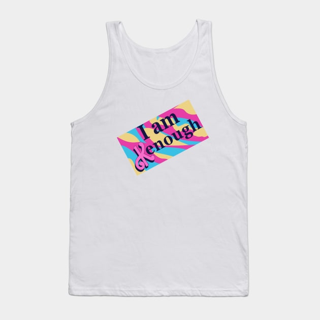 iam kenough tee color Tank Top by Jello_ink